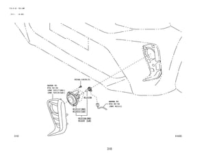 310
FIG.81-02 FOG LAMP
(2111- )HI,MID
81A385
REFER TO
FIG
(PNC 52117(RH))
(PNC 52118(LH))
REFER TO
FIG
(PNC 82111)
52-52
9004A-16036(3)
82-02
81211C
81221C
81210B
81210A
81220
 