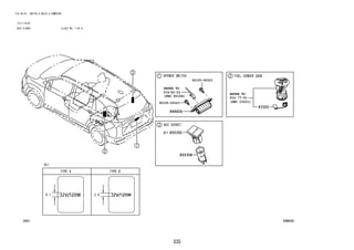 335
FIG.84-01 SWITCH & RELAY & COMPUTER
(2111-2210)
SEAT & BODY ILLUST NO. 7 OF 8
84N449
REFER TO
FIG
(PNC 82184)
REFER TO
FIG
(PNC 23221)
83320
84840G
82-02
90105-06323
90105-06323
77-51
85530B
85535C
 