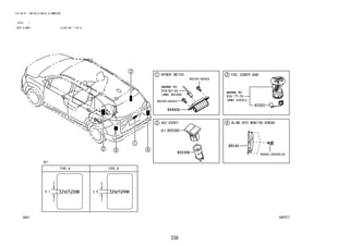 338
FIG.84-01 SWITCH & RELAY & COMPUTER
(2210- )
SEAT & BODY ILLUST NO. 7 OF 8
84P577
REFER TO
FIG
(PNC 82184)
REFER TO
FIG
(PNC 23221)
83320
84840G
82-02
90105-06323
90105-06323
77-51
85530B
85535C
88162
90041-20259(3)
 