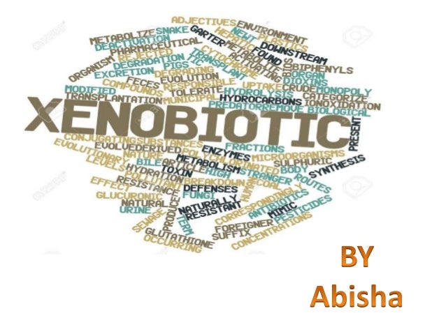 Xenobiotics - 