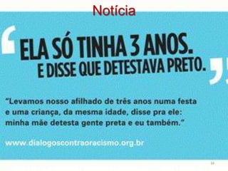 Notícia




          34
 