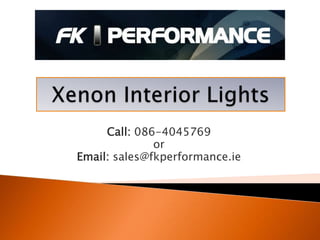 Xenon Interior Lights | PPTX
