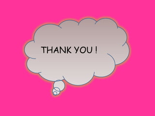 THANK YOU !
 