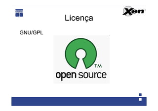 Licença
GNU/GPL
 