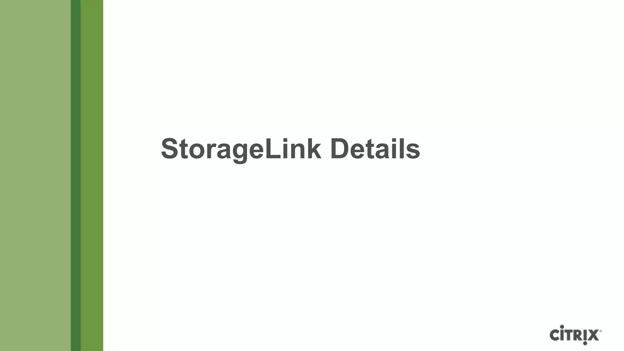 StorageLink Details
 