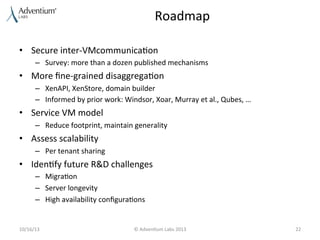 XPDS13: SecureServe - A Multi-level Secure Server Virtualization ...