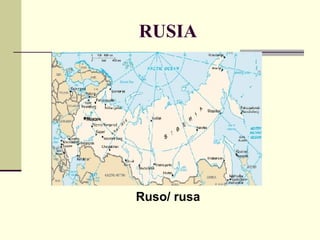 RUSIA Ruso/ rusa 