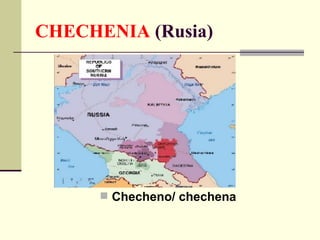 CHECHENIA  (Rusia) Checheno/ chechena 