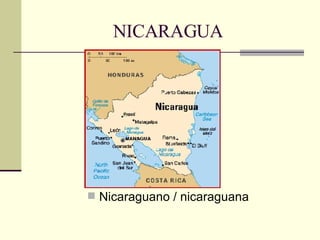 NICARAGUA Nicaraguano / nicaraguana 