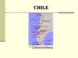 CHILE Chileno/chilena 