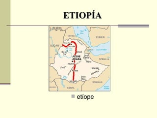 ETIOPÍA etíope 
