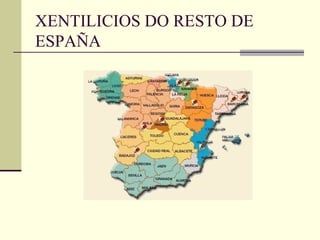 XENTILICIOS DO RESTO DE ESPAÑA 