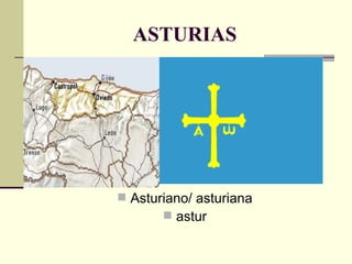 ASTURIAS Asturiano/ asturiana astur 