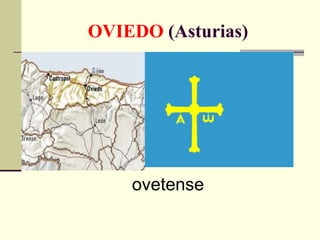 OVIEDO  (Asturias) ovetense 