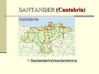 SANTANDER   ( Cantabria ) Santanderino/santanderina 