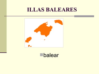 ILLAS BALEARES balear 