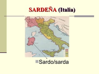 SARDEÑA  (Italia) Sardo/sarda 