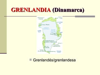 GRENLANDIA  (Dinamarca) Grenlandés/grenlandesa 