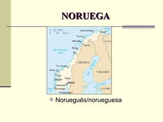 NORUEGA Noruegués/norueguesa 