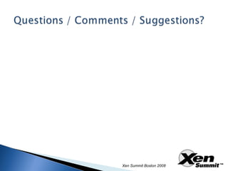 Xen Summit Boston 2008 