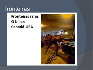 fronteiras
 