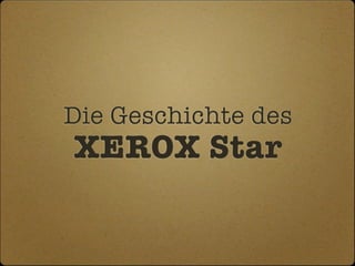 Xerox star