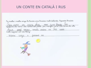 UN CONTE EN CATALÀ I RUS  