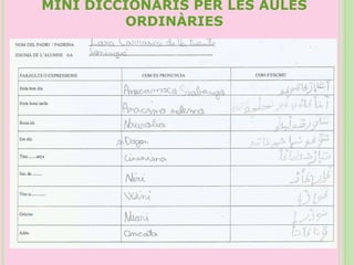 MINI DICCIONARIS PER LES AULES ORDINÀRIES 