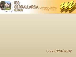 Curs 2008/2009 