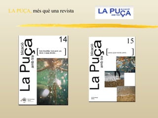 LA PUÇA,  més què una revista 