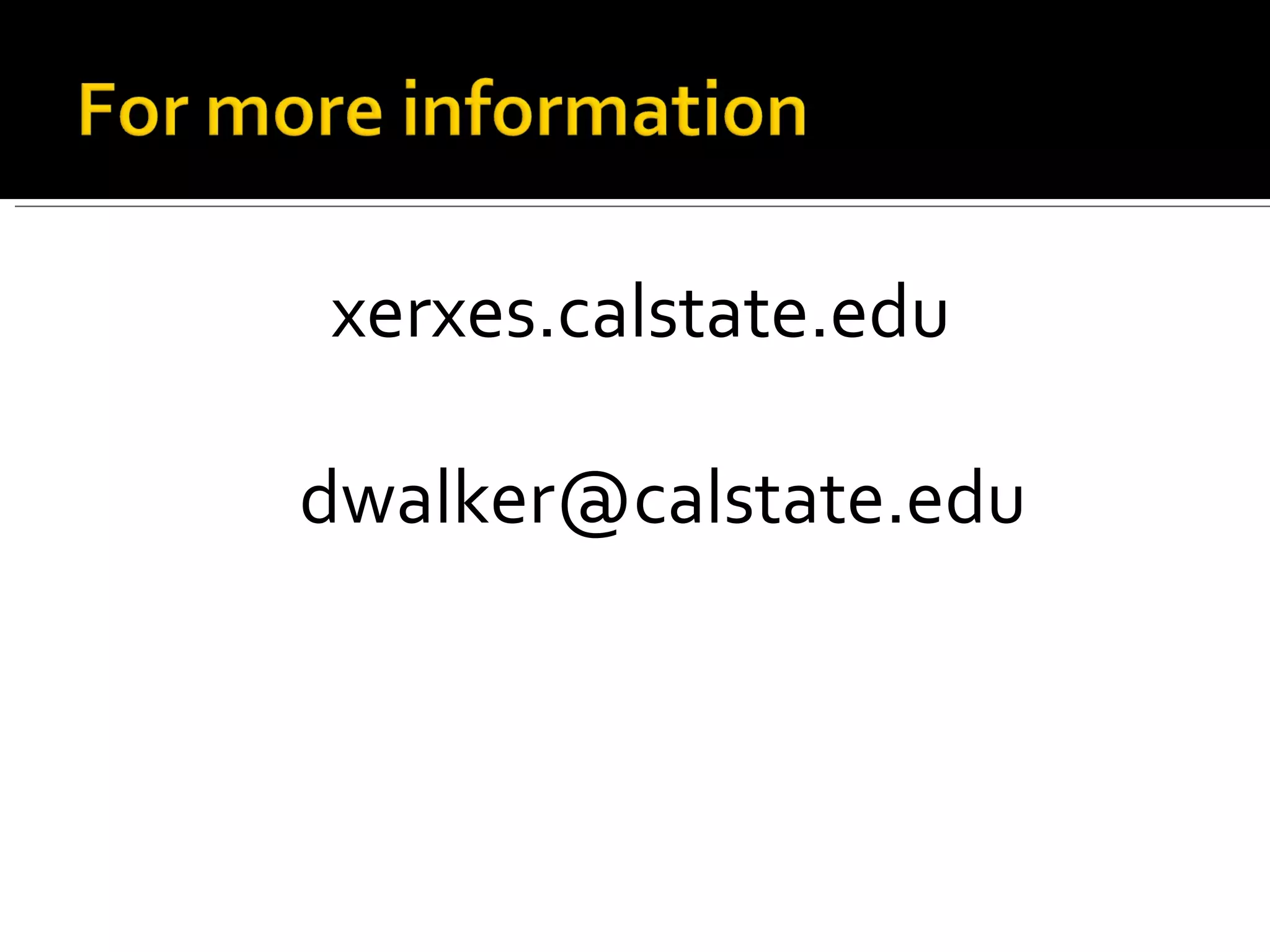 xerxes.calstate.edu [email_address] 