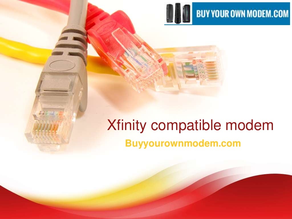 Xfinity Compatible Modems