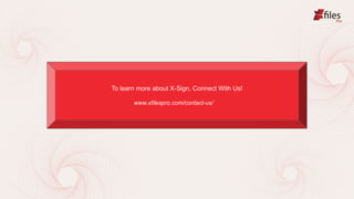 Everything You Need to Know About X-Sign: The eSign Functionality of ...