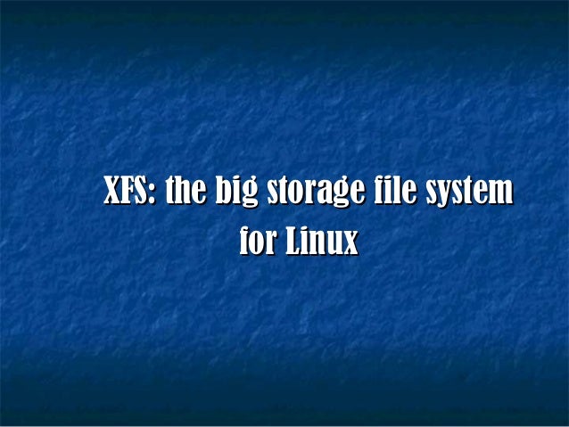 Xfs file system for linux