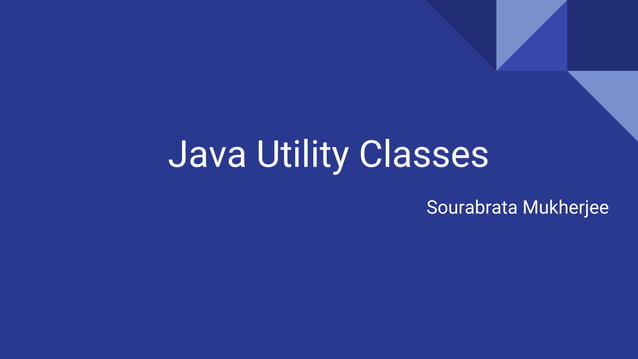 Java utility classes | PPT