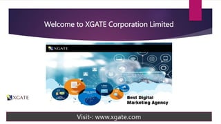 Welcome to XGATE Corporation Limited
Visit-: www.xgate.com
 
