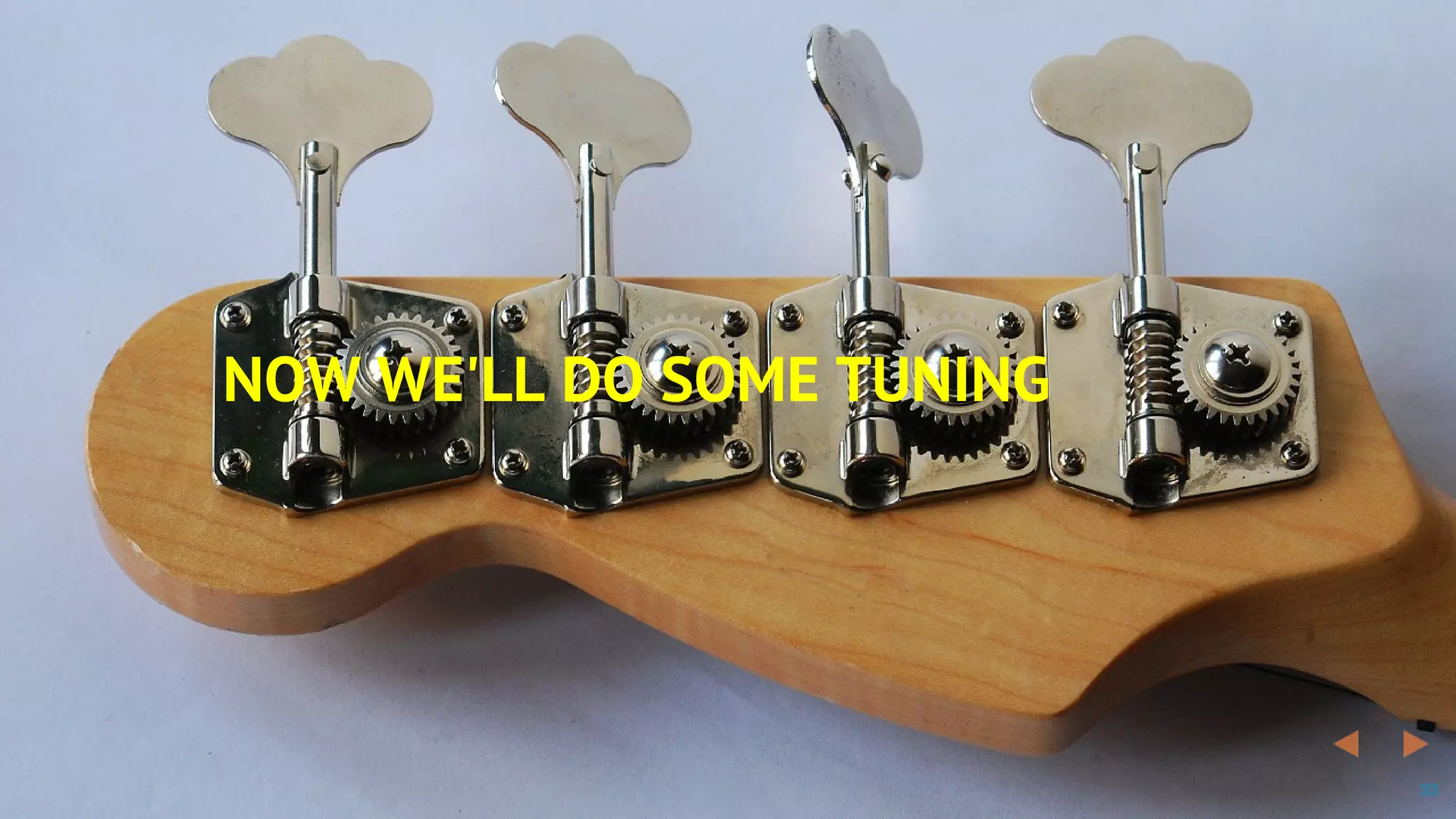 NOW	WE'LL	DO	SOME	TUNING
 