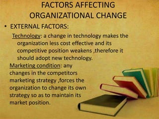 – Social changes: social changes refer to the change
in peoples behavior due to forces like level of
education ,etc.. ,it ...