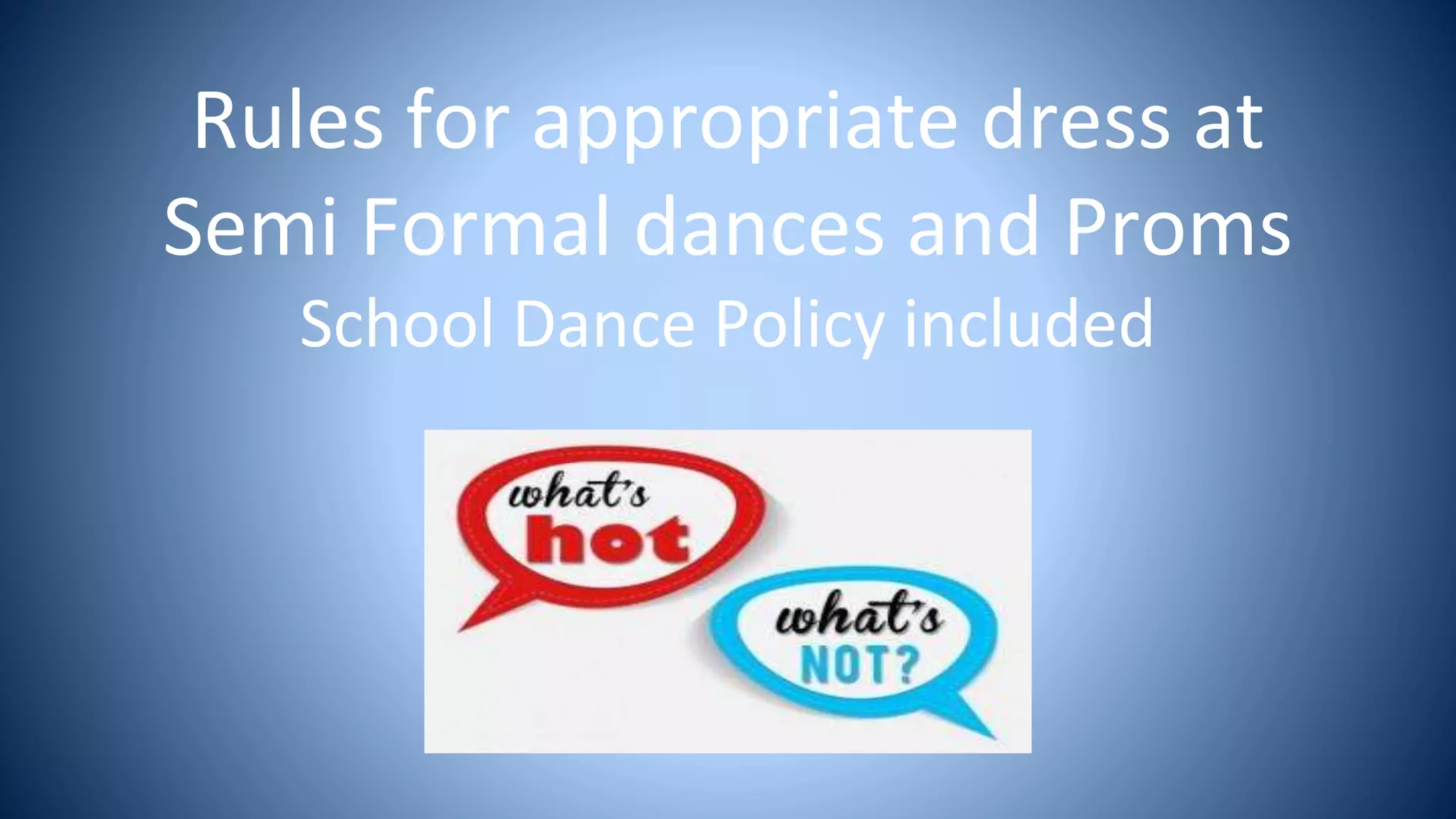 Bartlett dress code for prom and semi formals PPT