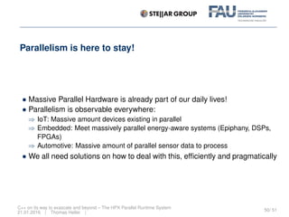 C++ on its way to exascale and beyond -- The HPX Parallel Runtime ...