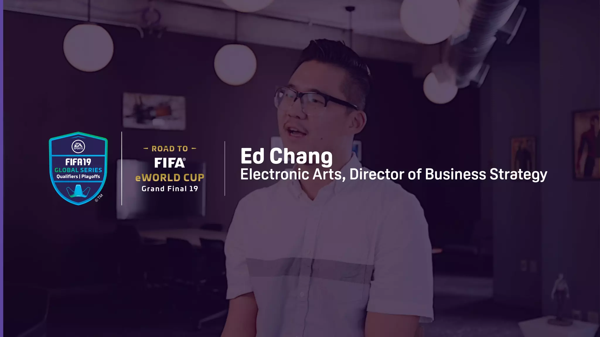Ed Chang
Electronic Arts, Director of Business Strategy
 