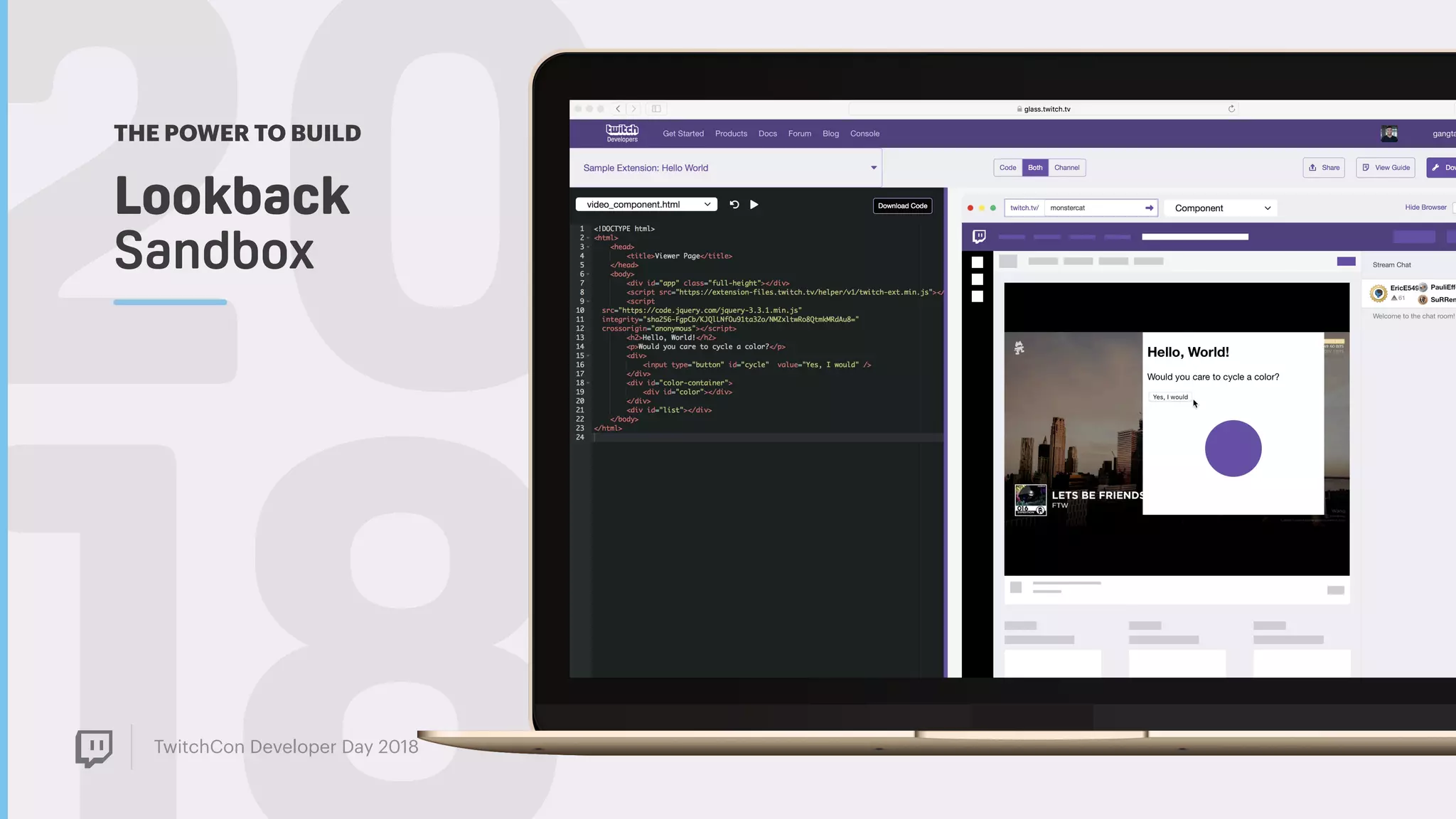 TwitchCon Developer Day 2018
20Lookback  
Sandbox
THE POWER TO BUILD
 