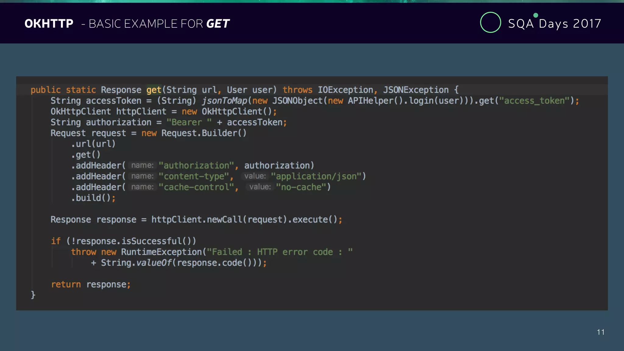 SQA Days 2017
11
OKHTTP - BASIC EXAMPLE FOR GET
 