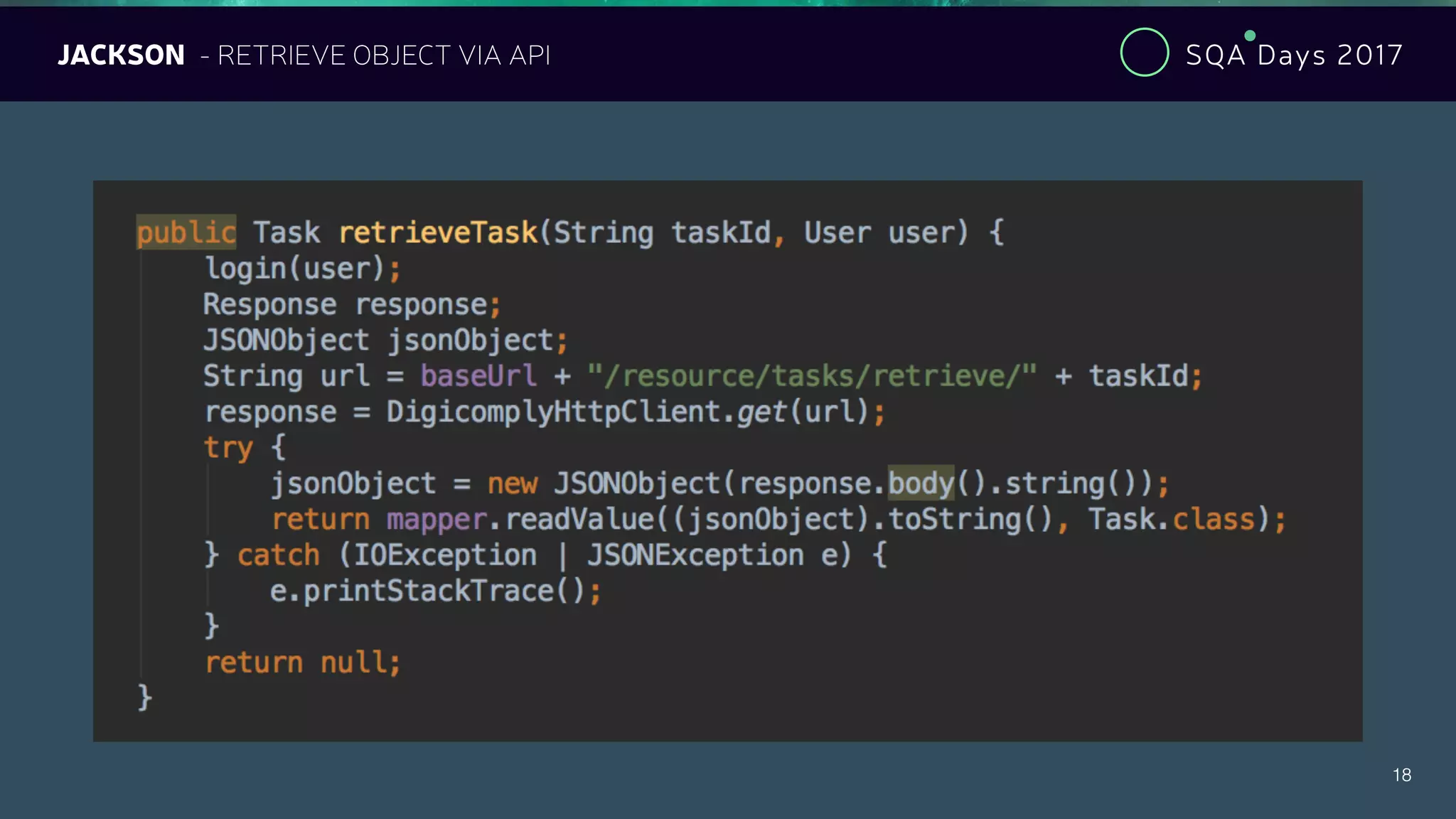 SQA Days 2017
18
JACKSON - RETRIEVE OBJECT VIA API
18
 