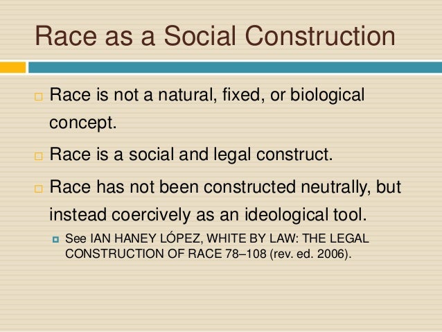 Race And Race The Social Construction Of