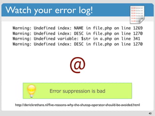 Watch your error log!
 Warning:     Undefined      index: NAME in          file.php      on   line   1269
 Warning:     Un...