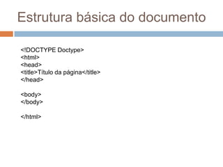 Regras e Sintaxe atributos devem ser escritos em lowercase