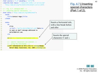 Fig. 4.7  |  Inserting special characters (Part 1 of 2). Inserts a horizontal rule, with a line break before and after Inserts the special characters © and  & 