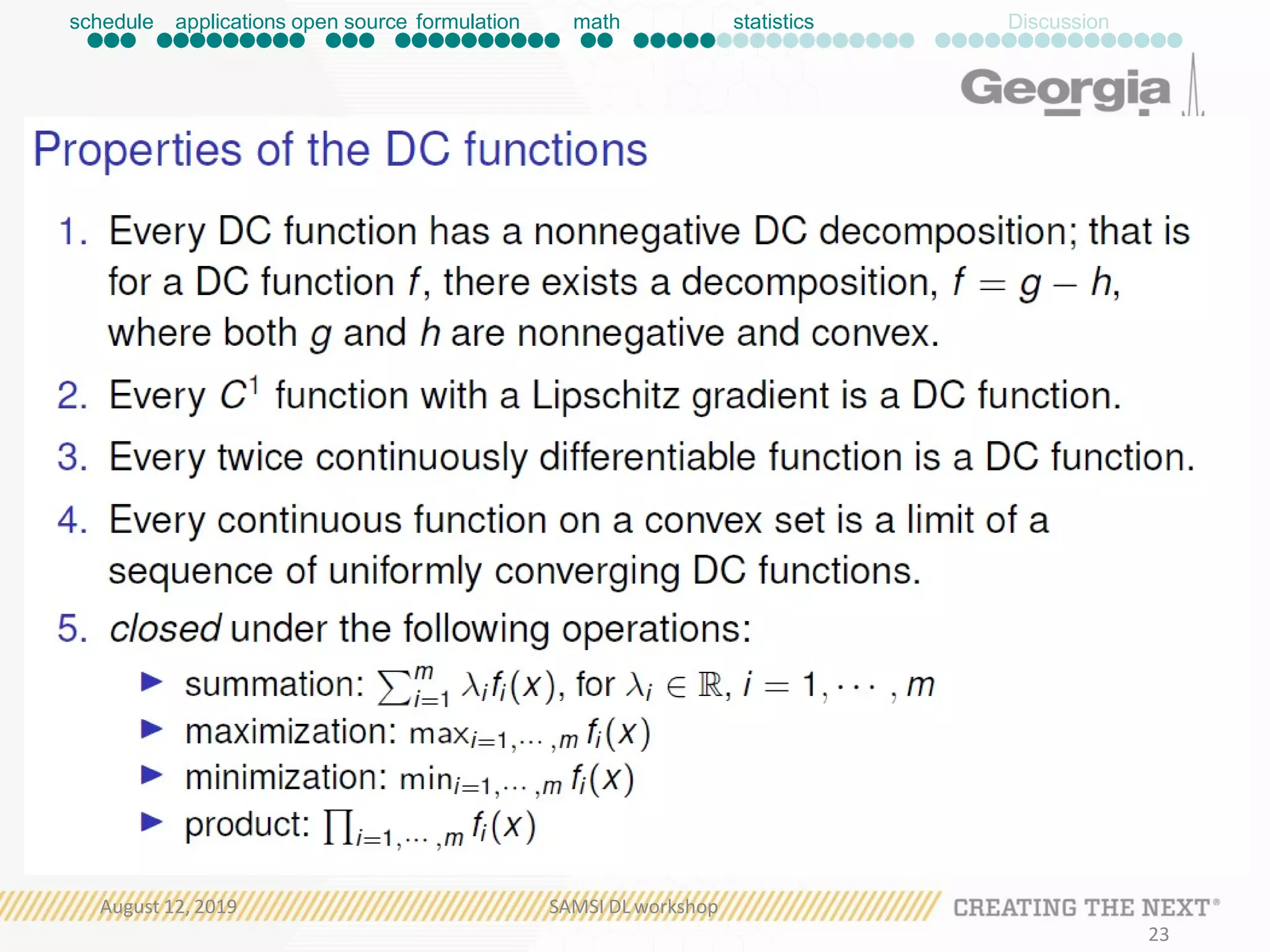 schedule applications open source formulation math statistics Discussion
August 12, 2019 SAMSI DL workshop
23
 