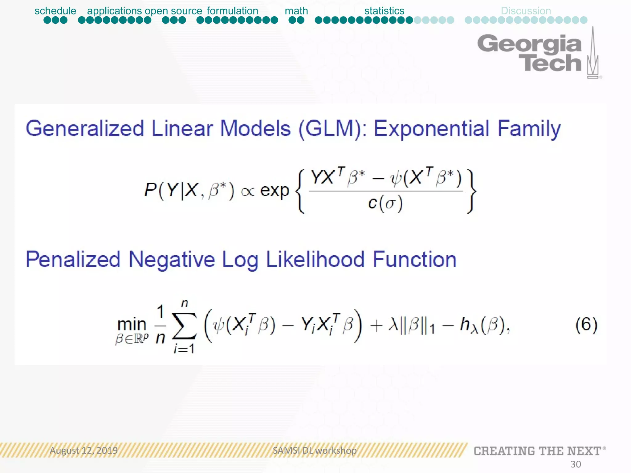 schedule applications open source formulation math statistics Discussion
August 12, 2019 SAMSI DL workshop
30
 
